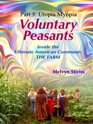 cover image of Voluntary Peasants/Life Inside the Ultimate American Commune